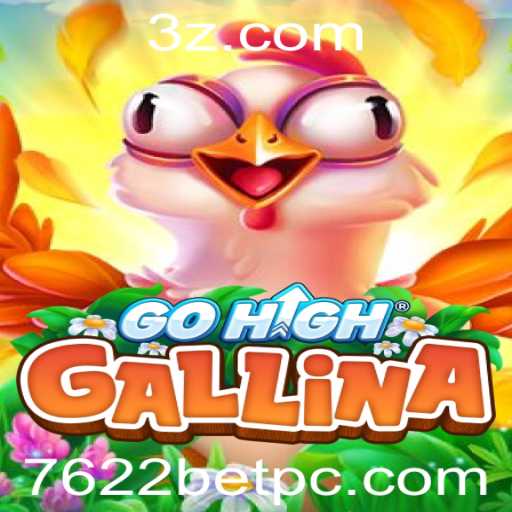 Descubra o Fascinante Mundo de GoHighGallina: O Jogo que Está Conquistando 7622bet